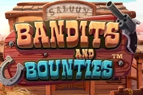 Bandits and Bounties